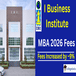 I Business Institute Releases MBA Fees 2026-28; Fees Increased by ~9%